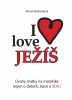 Kniha I love JEŽÍŠ - Úvahy...