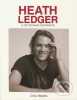Heath Ledger: Ilustrovaná biografie