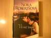 Nora Roberts, Víc než touha