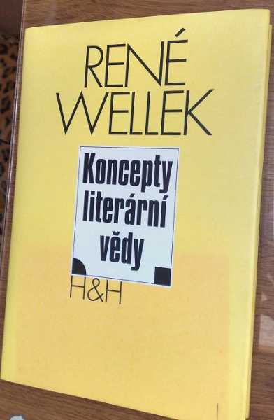 René Wellek - Koncepty literární vědy