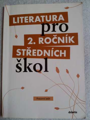Literatura pro 2. ročník SŠ - prac